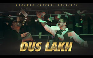 Dus Lakh - Music Video - Munawar x Spectra