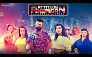 Attitude American - Music Video By Dev Negi