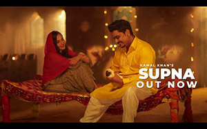 Punjabi Song Supna By Kamal Khan ft. Sruishty Mann