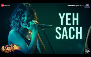 Shaadisthan - Yeh Sach Song