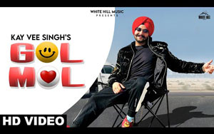 Punjabi Song Gol Mol By Kay Vee Singh Cheetah