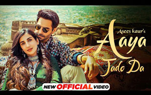 Punjabi Song Aaya Jado Da By Asees Kaur ft. Aparshakti K, Parul