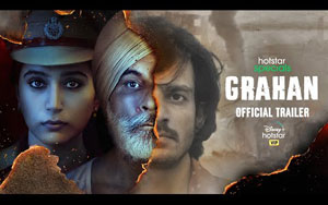 Grahan - Trailer - Hotstar Specials