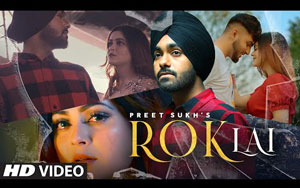 Punjabi Song Rok Lai By Preet Sukh ft. Daizy Aizy, Manya Pathak