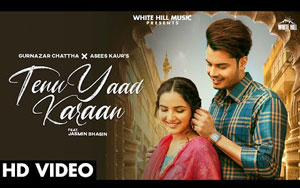 Punjabi Song Tenu Yaad Karaan By Gurnazar, Asees Kaur ft. Jasmin Bhasin