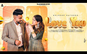 Punjabi Song Love You By Kuldeep Rathorr ft. Daizy Aizy