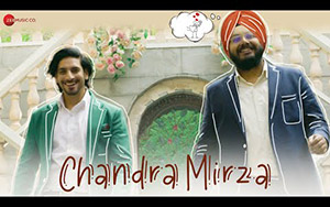 Chandra Mirza Song by Rohil Bhatia and Gurpreet Singh