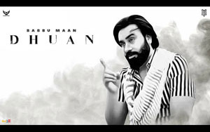 Punjabi Song Dhuan By Babbu Maan