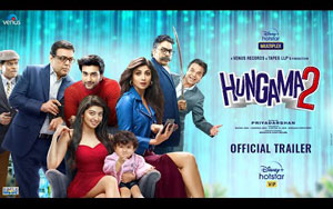 Hungama 2 Trailer