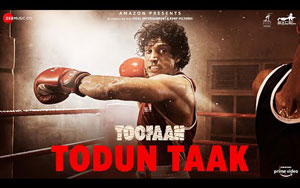 Toofaan - Todun Taak Song