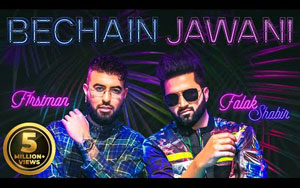 Punjabi Song Bechain Jawani By Falak shabir, F1rstman 