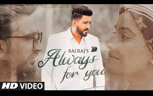 Punjabi Song Always For You By Balraj