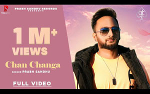 Punjabi Song Chan Changa By Prabh Sandhu