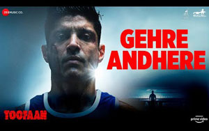 Toofaan - Gehre Andhere Song