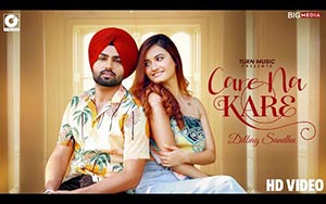 Punjabi Song Care Na Kare By Dilbag Sandh