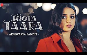 Toota Taara - Music Video By Aishwarya Pandit ft. Shivin Narang, Mahima Makhwana