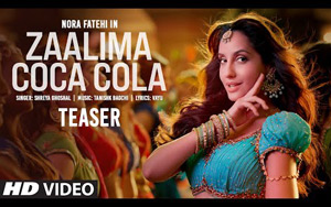 Zaalima Coca Cola Song Teaser ft. Nora Fatehi