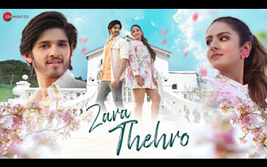 Zara Thehro Music Video By Altamash Faridi ft. Aarti Saxena, Rohan Mehra