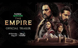 The Empire - Trailer - Hotstar Specials