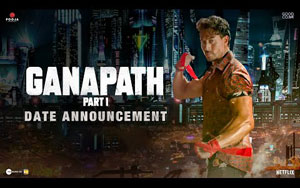 Ganapath - Date Announcement ft. Tiger Shroff 