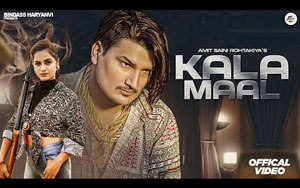 Haryanvi Song Kala Maal By Amit Saini Rohtakiya ft. Princy Laur