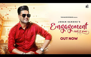 Punjabi Song Engagement By Joban Sandhu ft. Akanksha Sareen