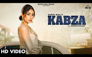 Punjabi Song Kabza By Harpi Gill ft. Gurneet Dosanjh