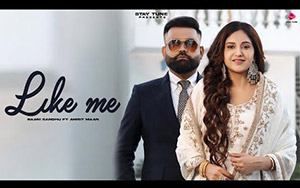 Punjabi Song LIKE ME by Baani Sandhu ft. Amrit Maan