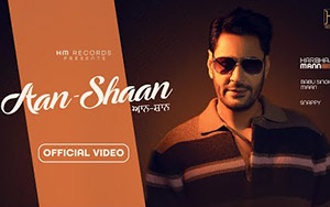 Punjabi Song Aan Shaan By Harbhajan Mann