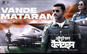 Vande Mataram - Operation Valentine