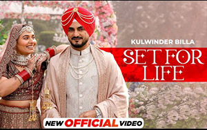 Punjabi Song Set for Life By Kulwinder Billa