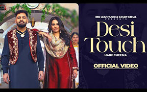 Punjabi Song Desi Touch By Harf Cheema, Sargi Maan ft. Pooja Singh Rajput