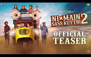 Teaser OF Punjabi Movie Ni Main Sass Kuttni 2