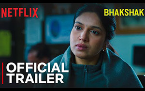 Bhakshak Trailer