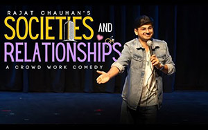 Societies & Relationships - Standup comedy by Rajat Chauhan 