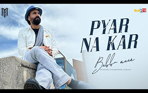 Punjabi Song Pyar Na Kar By Babbu Maan