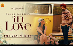 Punjabi Song In Love By Daman Sandhu ft. Anna Konda