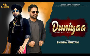 Punjabi Song Duniyaa By Shinda Multani