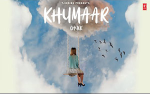 Punjabi Song KHUMAAR By Chuck ft. Piyush Sharma, Ankita Kukreti