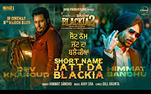 Punjabi Song Short Name Jatt Da Blackia - Blackia