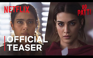 Do Patti - Announcement ft. Kriti Sanon, Kajol - Netflix India