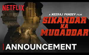 Sikandar Ka Muqaddar -| Announcement - Netflix India