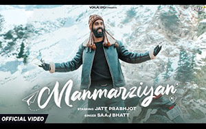 Manmarziyan Song By Saaj Bhatt Ft. Jatt Prabhjot