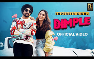 Punjabi Song DIMPLE By Inderbir Sidhu Ft. Sargi Maan