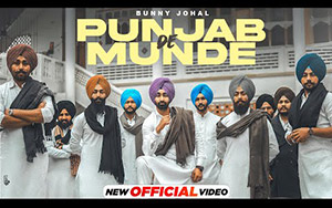 Punjabi Song Punjab De Mundey By Bunny Johal ft. Kiran Brar