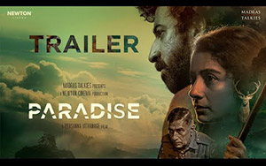 Trailer of Malayalam Movie Paradise