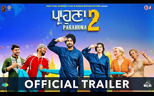 Trailer of Punjabi Movie PARAHUNA 2