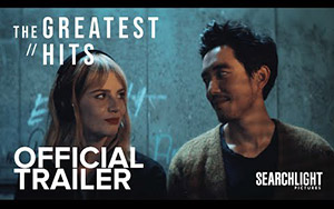 The Greatest Hits - Trailer