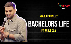 Bachelors Ka Flat - Rahul Dua Stand Up Comedy