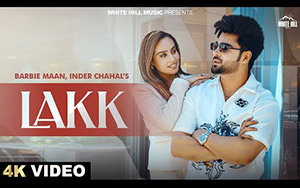 Punjabi SOng Lakk By Barbie Maan and Inder Chahal